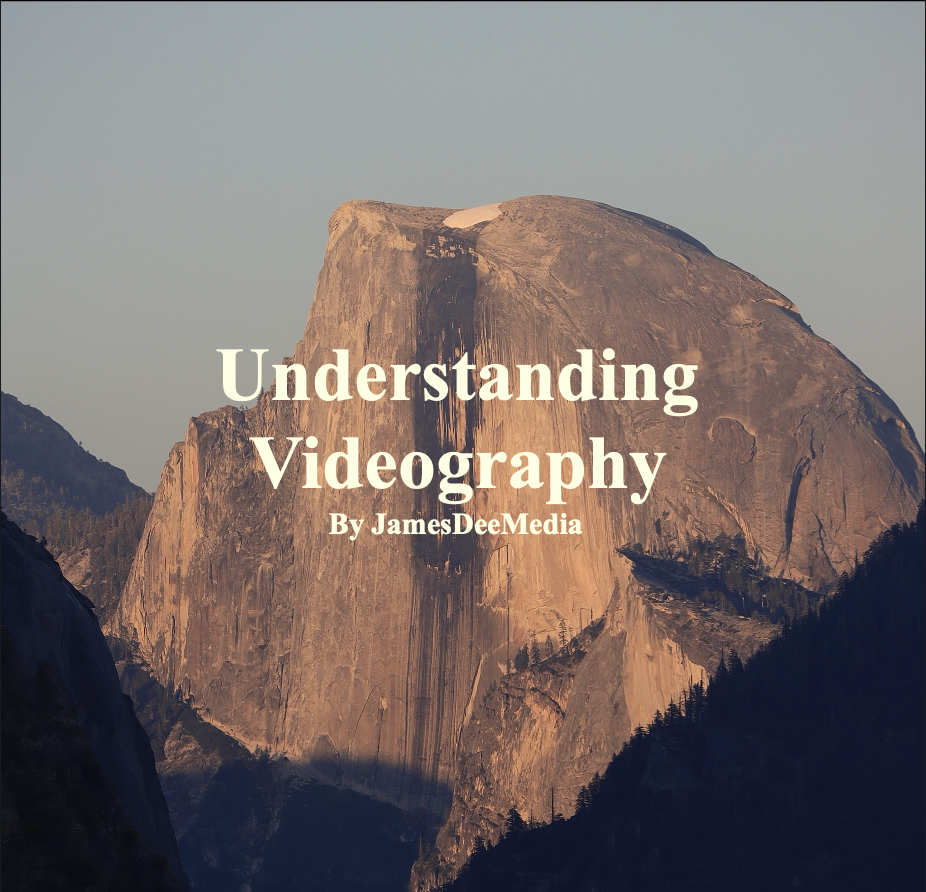 Understanding Videography